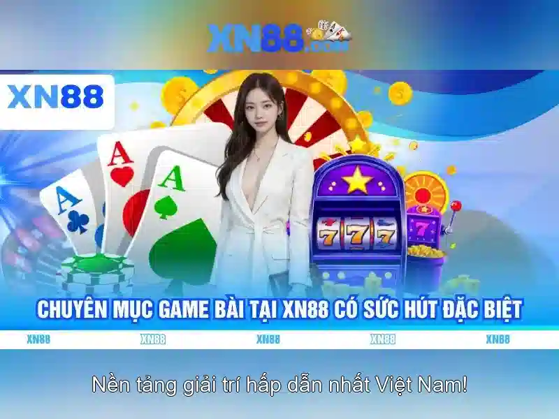 XN88 slot đa nền tảng